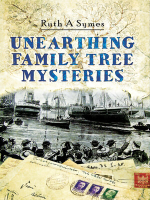 cover image of Unearthing Family Tree Mysteries